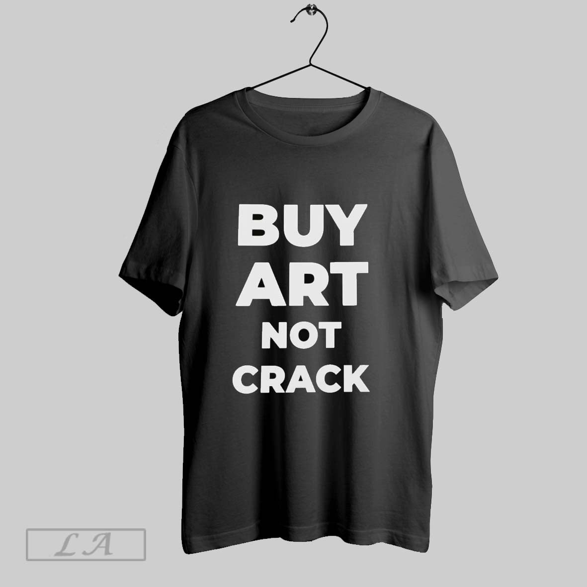 Original Buy Art Not Crack Sweatshirt Classic Design