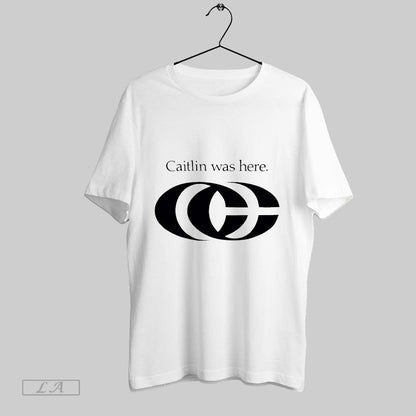 Original Caitlin Was Here Big Logo 2025 White S Tee Premium Apparel