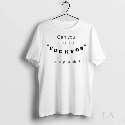 Original Can You See Fuck You My Smile Tank Top Authentic Look