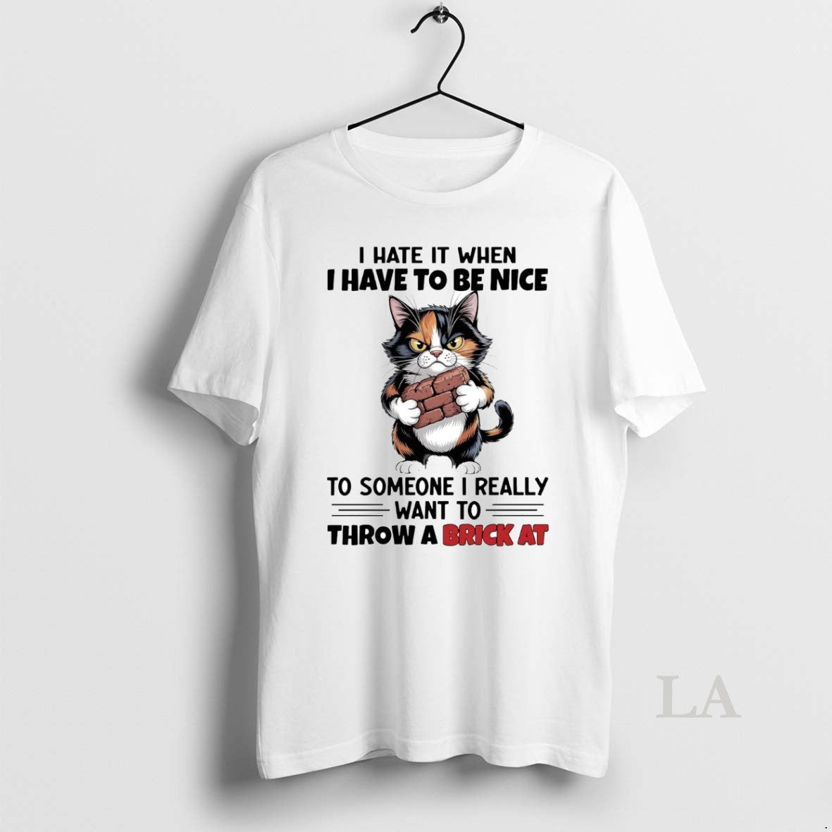 Original Cat I Hate It When I Have To Be Nice I Really Want To Hoodie