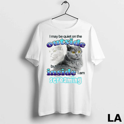 Original Cat I May Be Quiet Outside But Inside I Am Sweatshirt