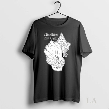 Original Cat Nine Lives Zero Chill TShirt Premium Art