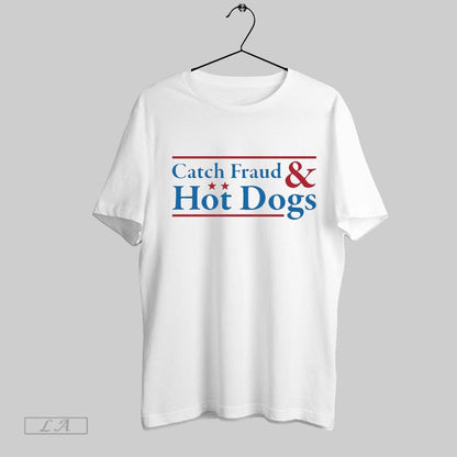 Original Catch Fraud And Hot Dogs Logo TShirt Designer Art
