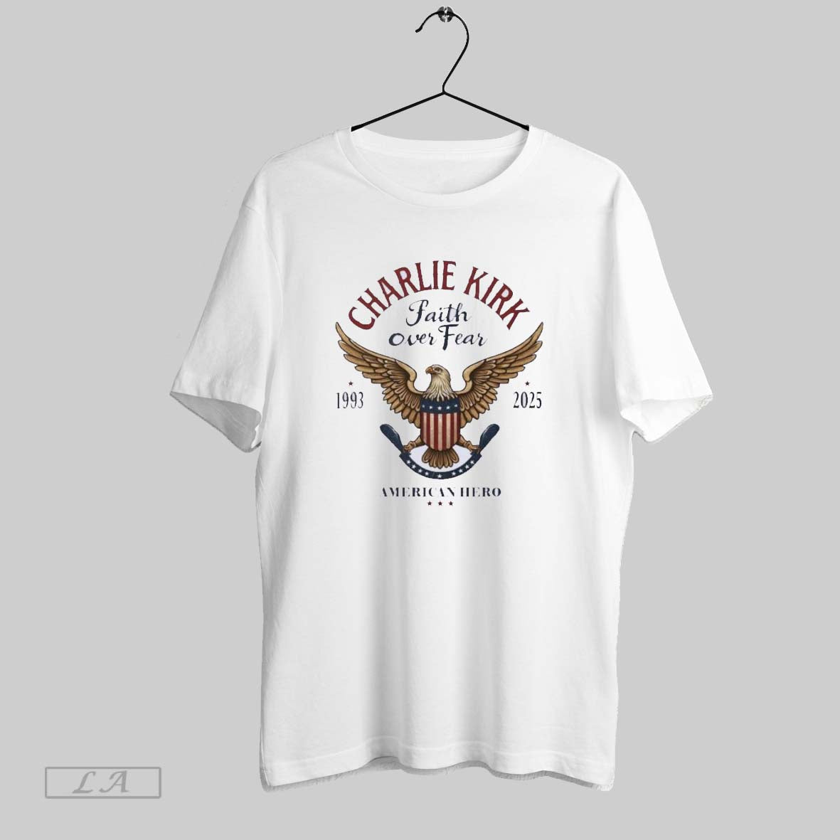 Original Charlie Kirk 1993 2025 American Hero Faith Over Fear Tee