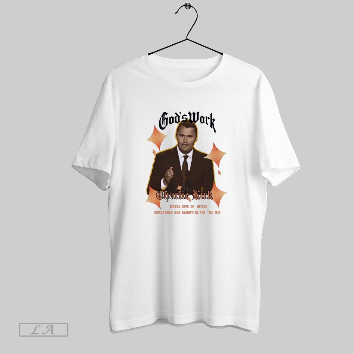 Original Charlie Kirk Gods Work Never Give Up Shirt Designer Outfit