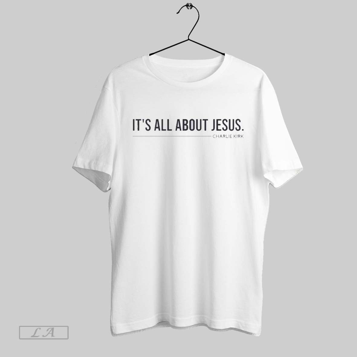 Original Charlie Kirk Its All About Jesus TShirt Premium Collection