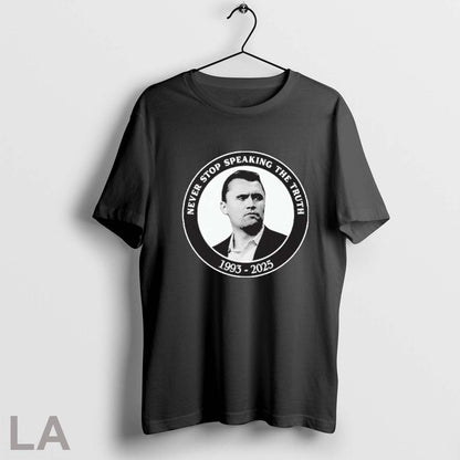 Original Charlie Kirk Never Stop Speaking Truth 1993 2025 TShirt