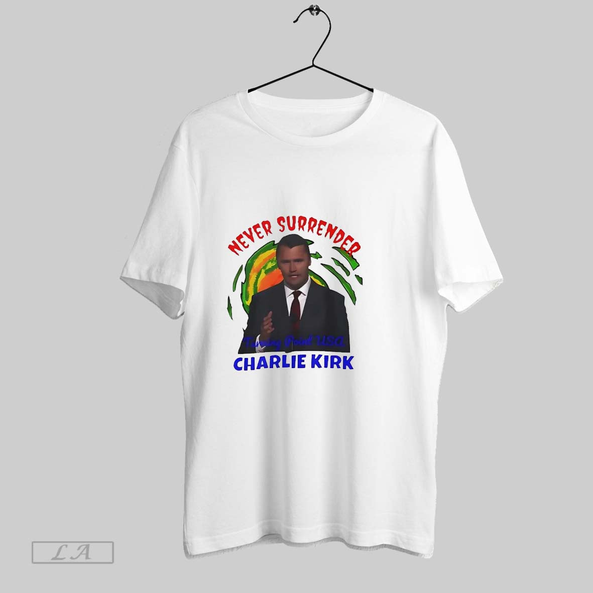 Original Charlie Kirk Never Surrender Bold Turning Point Usa TShirt