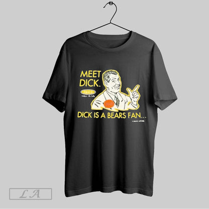 Original Chicago Bears Meet Dick Dick Is Bears Smack Antares Tee