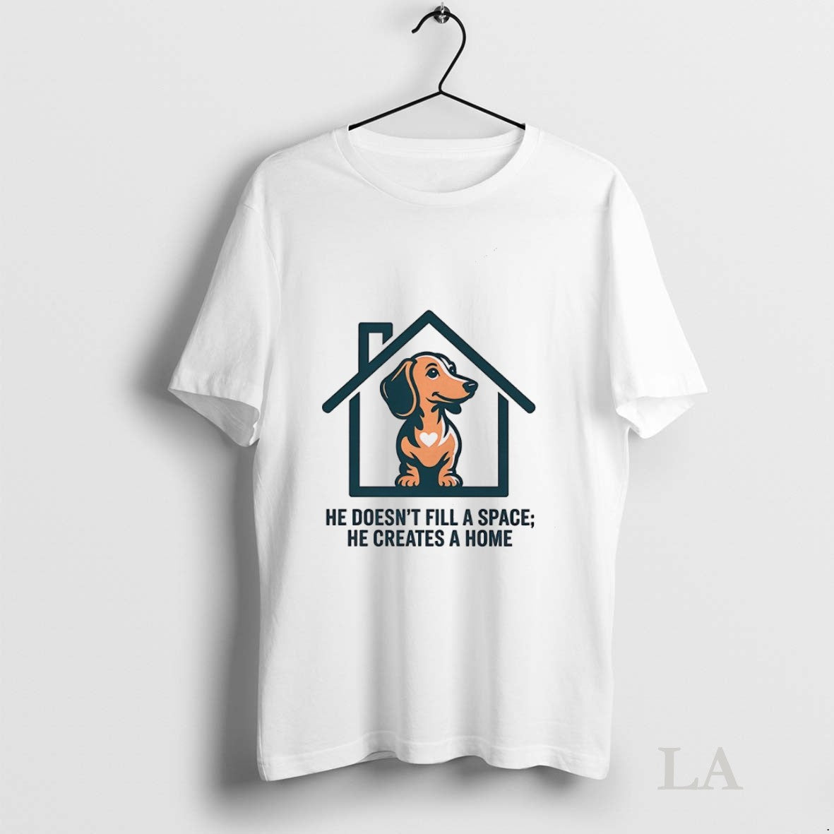 Original Dachshund He Doesnt Fill Space He Creates Home Long Sleeve