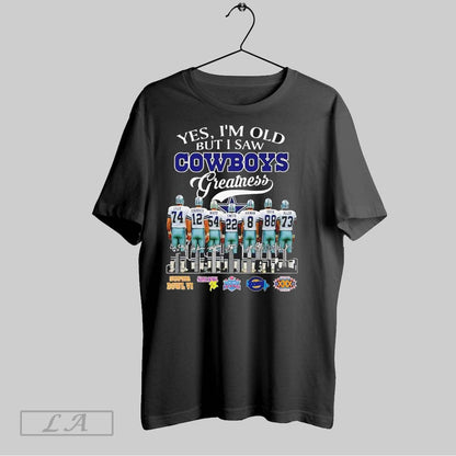 Original Dallas Cowboys Yes Im Old But I Saw Cowboys Greatness Super