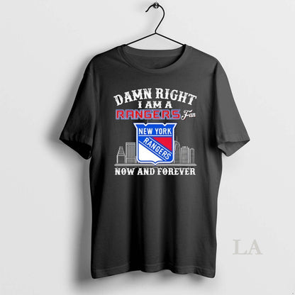 Original Damn Right I Am New York Rangers Now And Forever Logo Hoodie