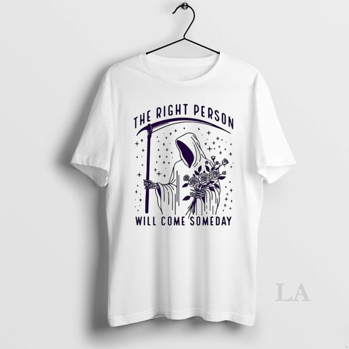 Original Death And Rose Right Person Will Come Someday Meme Tee
