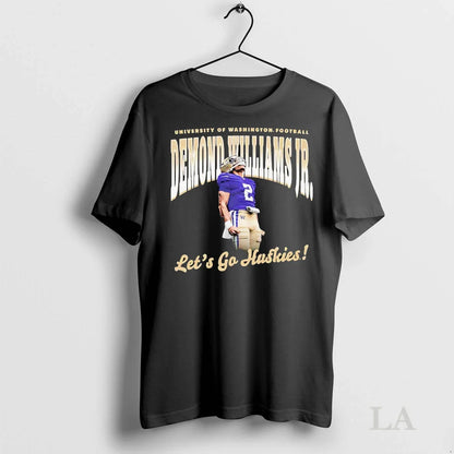 Original Demond Williams Jr Lets Go Washington Huskies Tee Unique