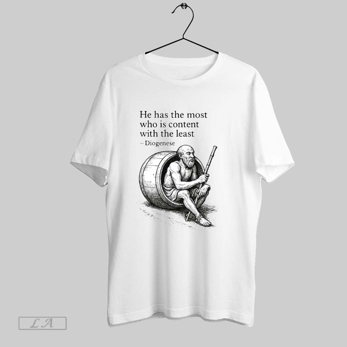 Original Diogenes He Has Most Who Is Content Least Long Sleeve Unique
