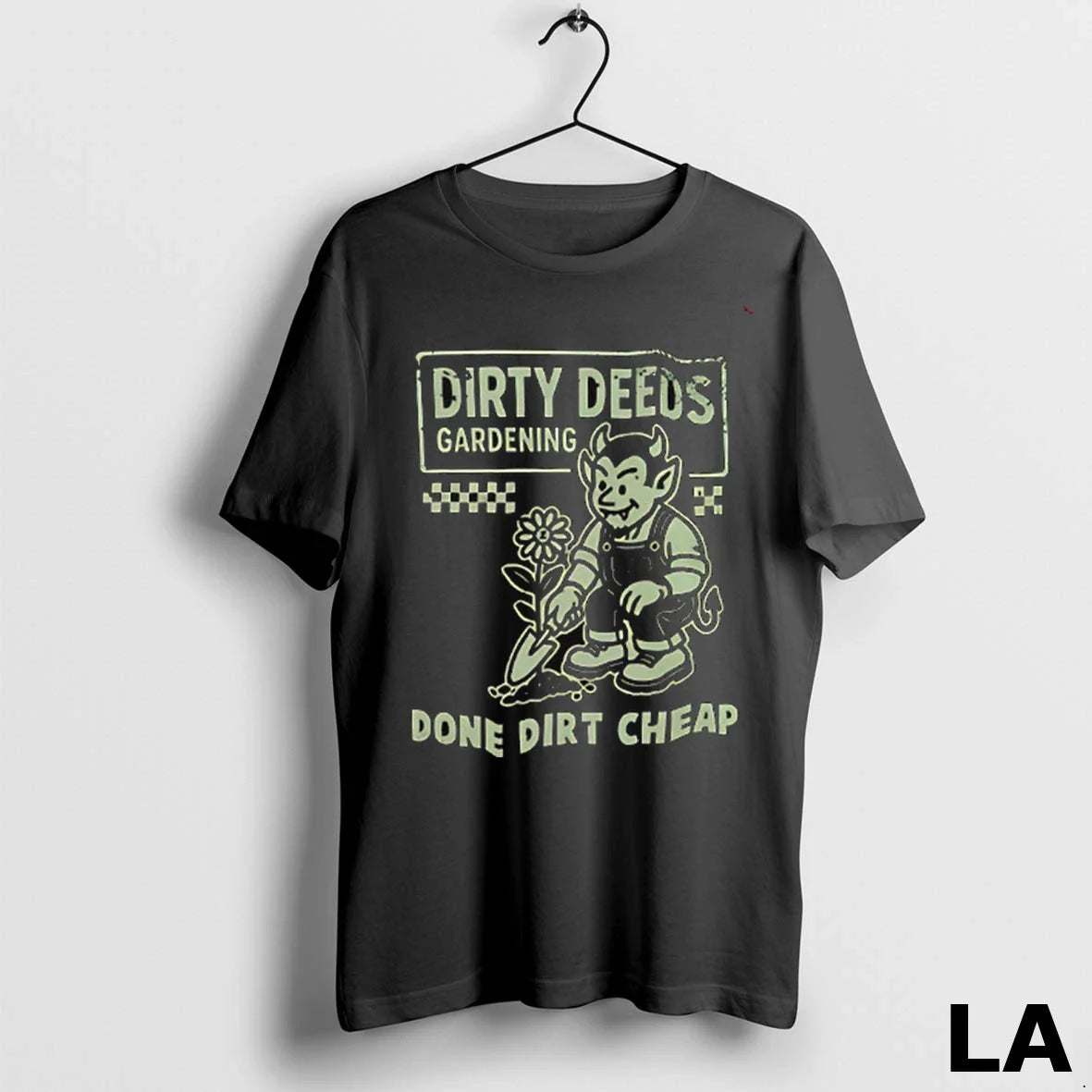 Original Dirty Deeds Gardening Done Dirt Cheap Tee Unique Fashion