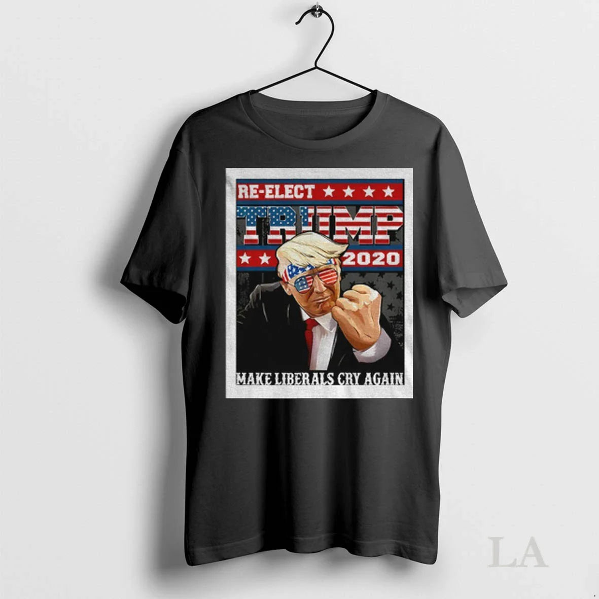 Original Donald Trump Re Elect 2020 Make Liberals Cry Again American