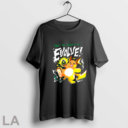 Original Dont Be Afraid To Evolve Pikachu Shirt Retro Collection