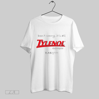 Original Dont Blame Me My Mom Took Tylenol Sweatshirt Exclusive