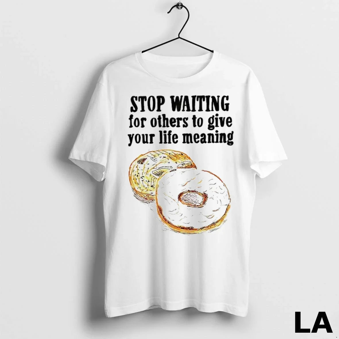 Original Donuts Stop Waiting Others To Give Your Life Meaning Tank