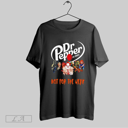 Original Dr Pepper Not Weak Horror Characters Halloween TShirt
