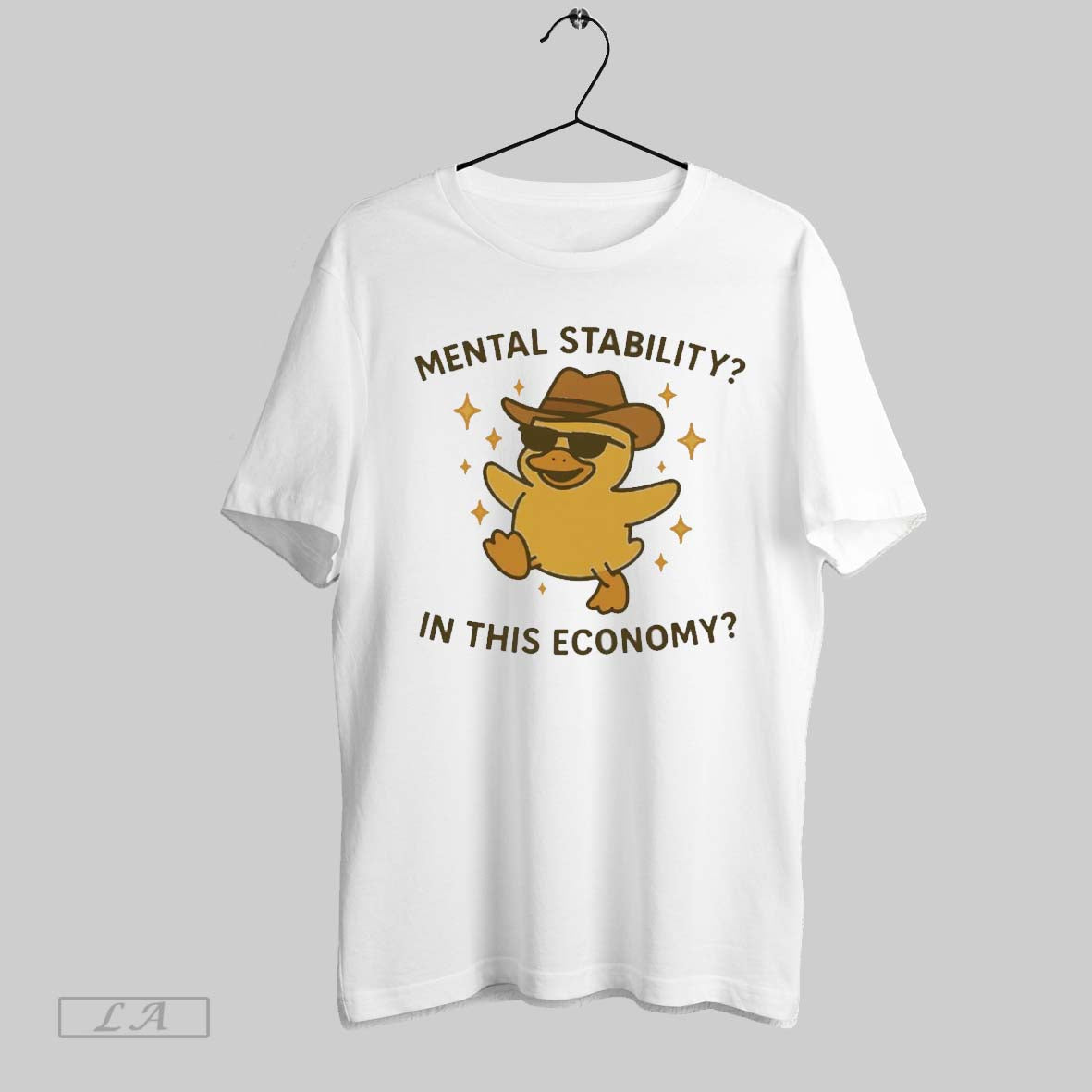 Original Duck Cowboy Mental Stability This Economy Tee Elegant Outfit
