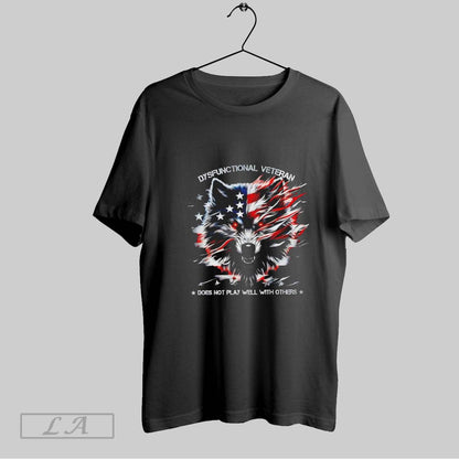 Original Dysfunctional Veteran Does Not Play Well Others Proud Us