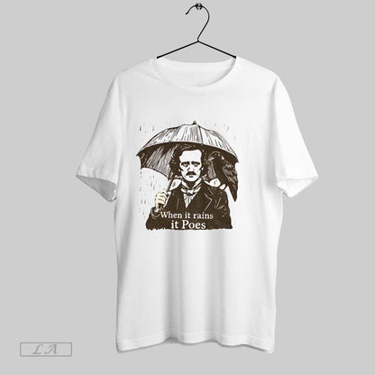 Original Edgar Allen Poe When It Rains It Poes Shirt Retro Style