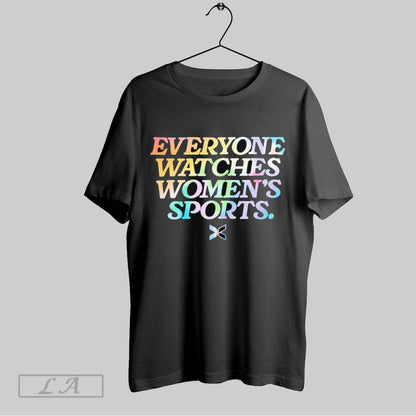 Original Everyone Watches Womens Sports Tee Stylish Look