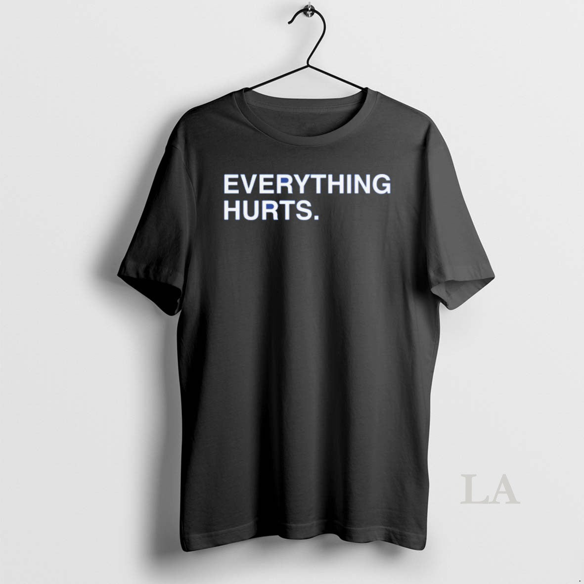 Original Everything Hurts Premium Tee Classic Apparel