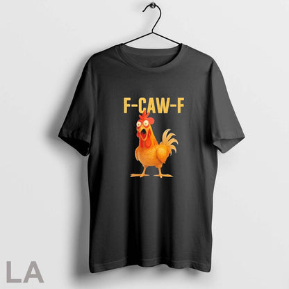 Original F Caw F Chicken Tee Vintage Design