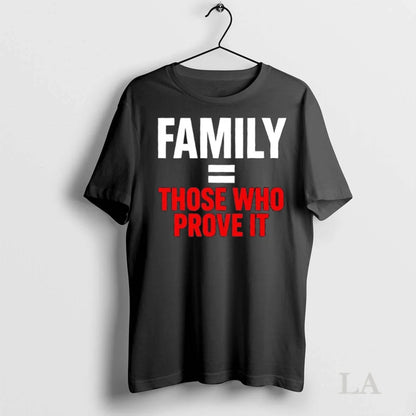 Original Family Equals Proof Those Who Prove It Long Sleeve Designer