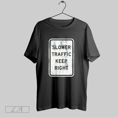 Original Fast Lane Slower Traffic Keep Right Tank Top Unique Fashion