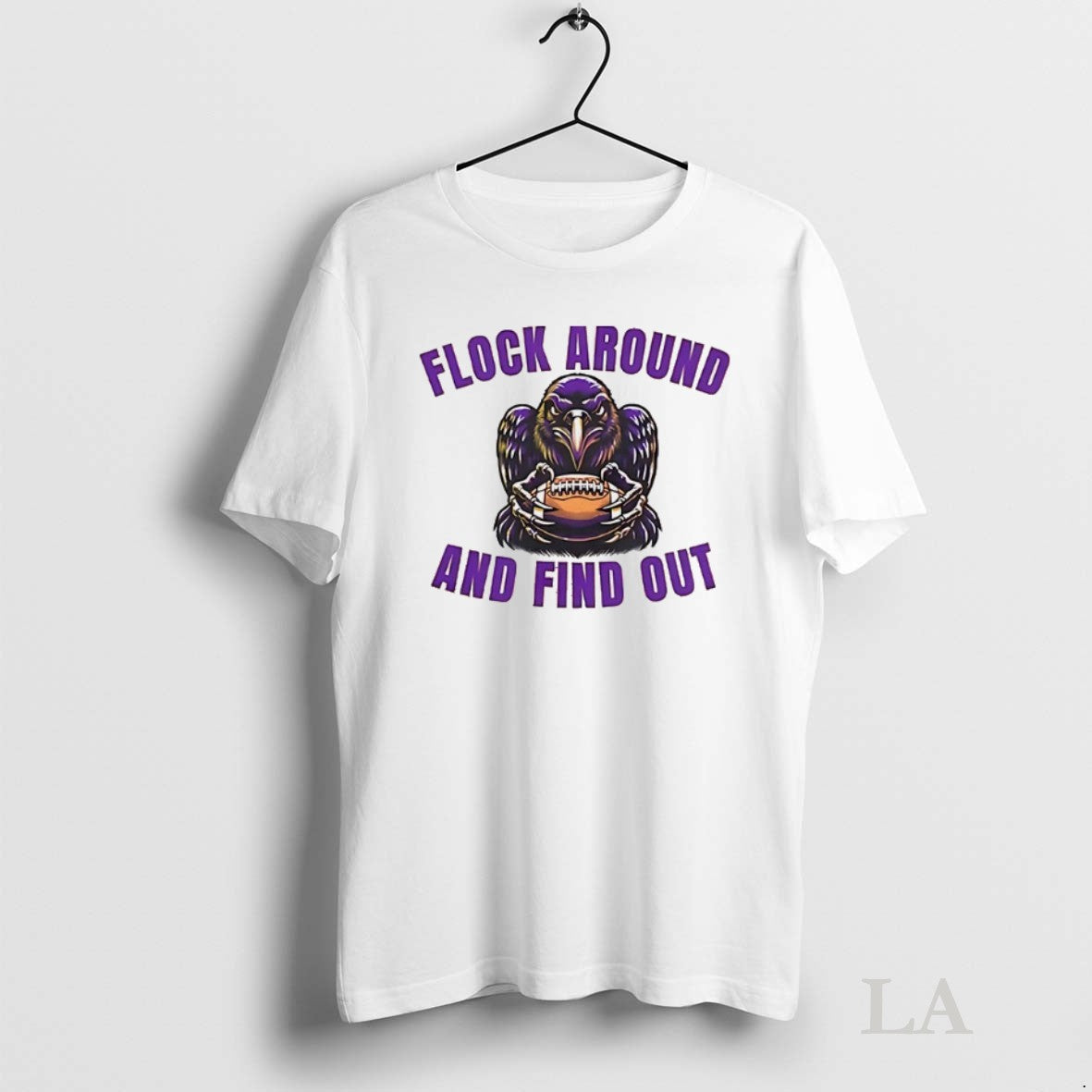 Original Flock Around And Find Out Baltimore Ravens Tee Unique Apparel
