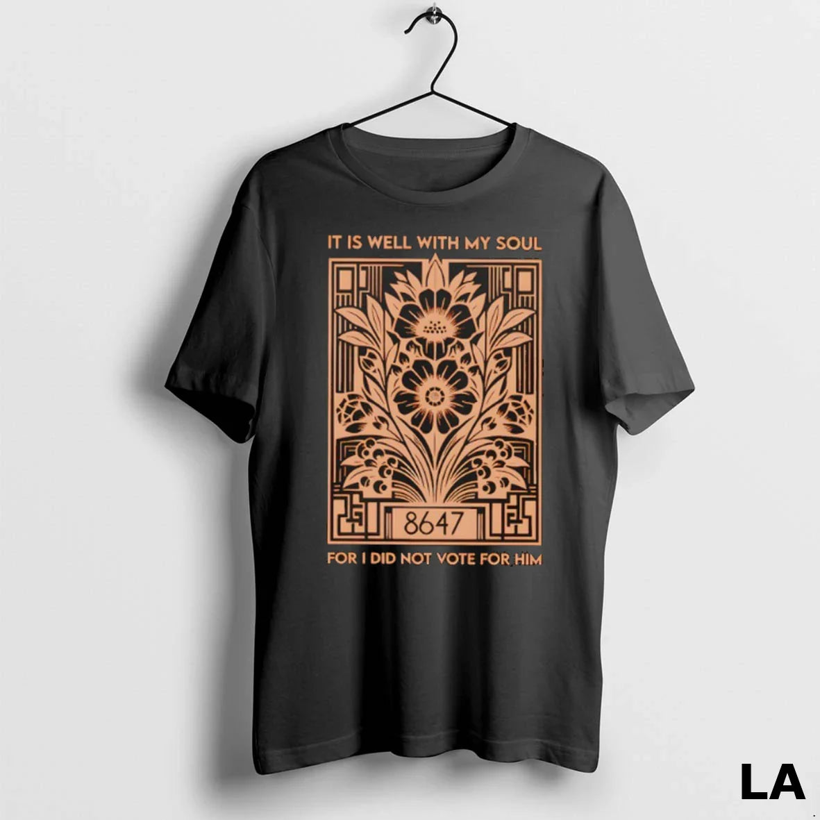 Original Floral It Is Well My Soul I Did Not Vote Him Tee Retro Merch