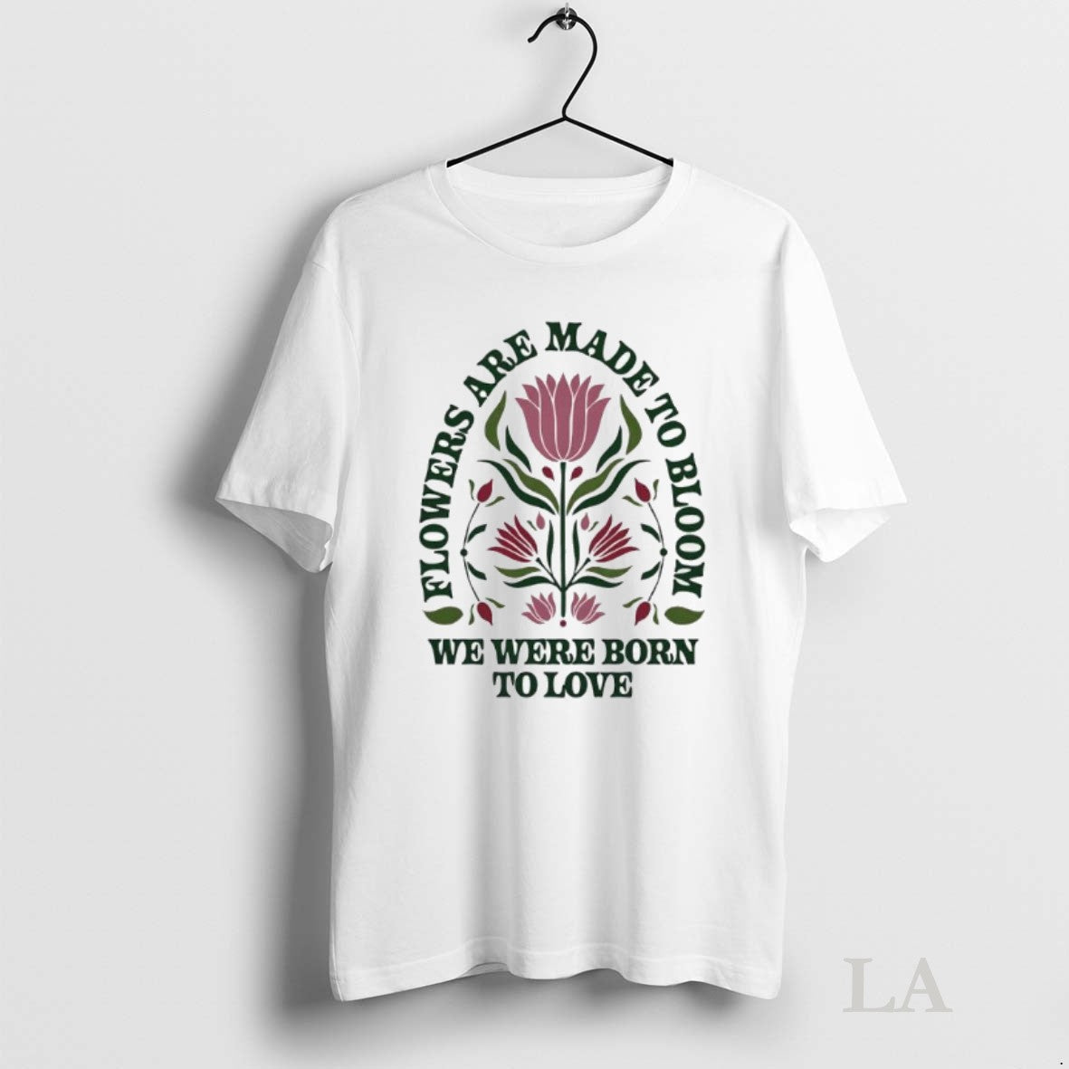 Original Flowers Are Made To Bloom We Were Born To Love Jewel Hoodie