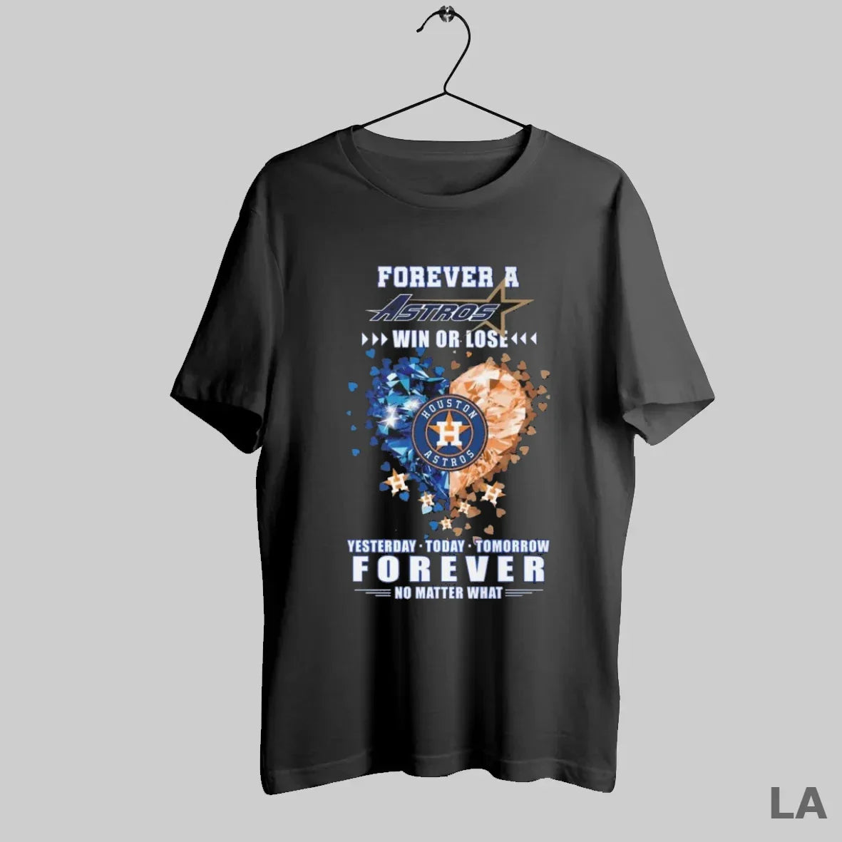 Original Forever Houston Astros Win Or Lose Yesterday Today Tomorrow