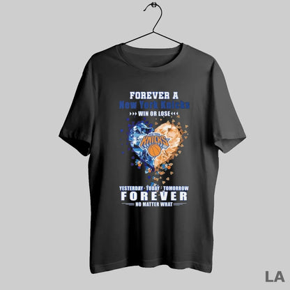 Original Forever New York Knicks Win Or Lose Yesterday Today Tomorrow