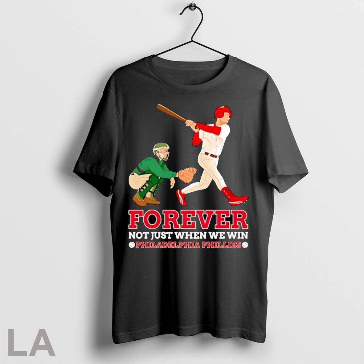 Original Forever Not Just When We Win Philadelphia Phillies Baseball