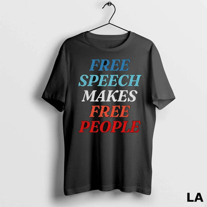 Original Free Speech Makes Free People Shirt Stylish Outfit