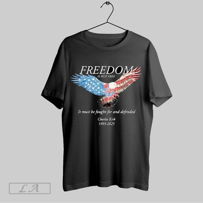 Original Freedom Is Not Free It Must Be Fought And Defended Charlie
