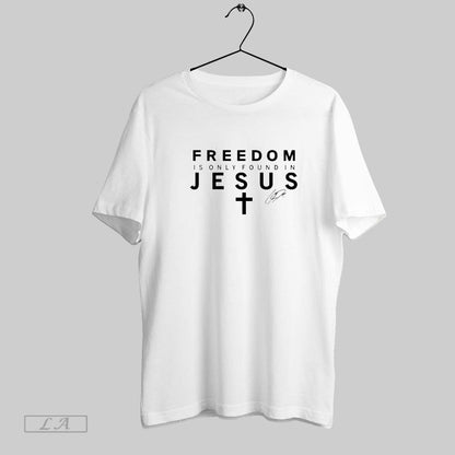 Original Freedom Is Only Found Jesus Christ King Christian Charlie