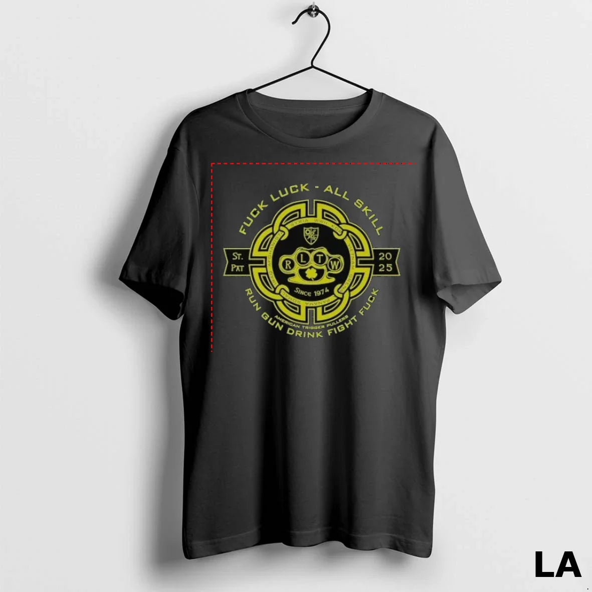 Original Fuck Luck All Skill Run Gun Drink Fight Fuck St Pat 2025 Tee
