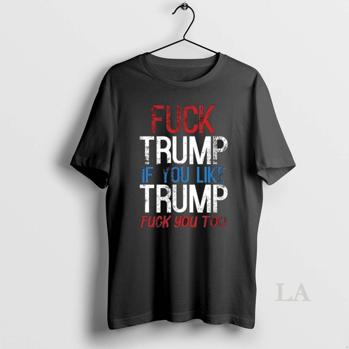 Original Fuck Trump If You Like Trump Fuck You Too Long Sleeve