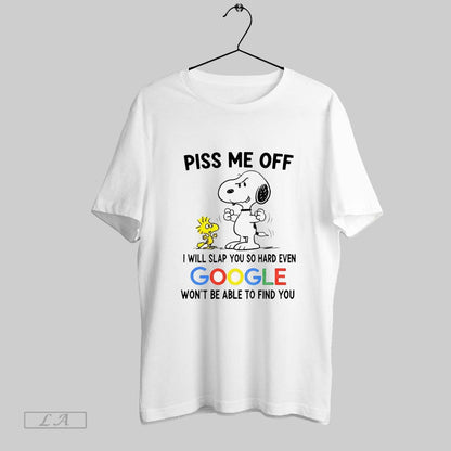 Original Snoopy And Woodstock Piss Me Off I Will Slap You So Hard