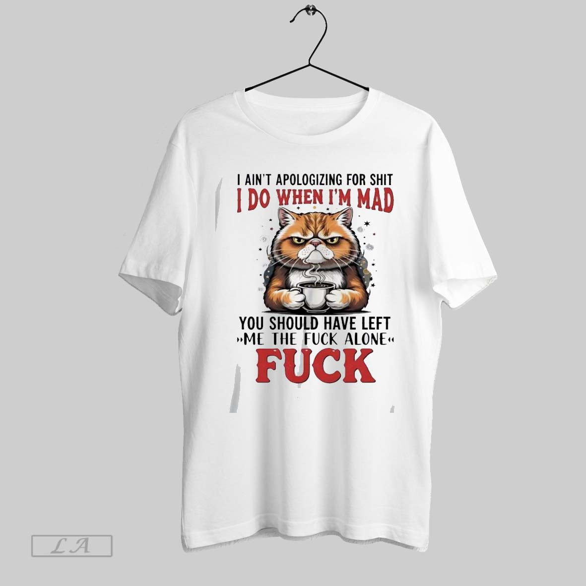 Original Gj3Uxamb Cat Drinking Coffee I Aint Aapologizing Shit I Do