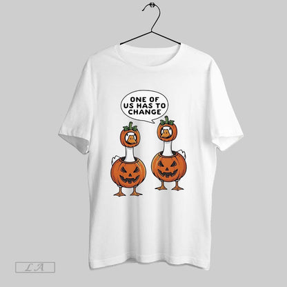 Original Geese One Us Has To Change Pumpkin Halloween Long Sleeve