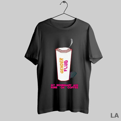 Original Gender Fluid My Nonbinary Ass Runs Coffee Tank Top Designer