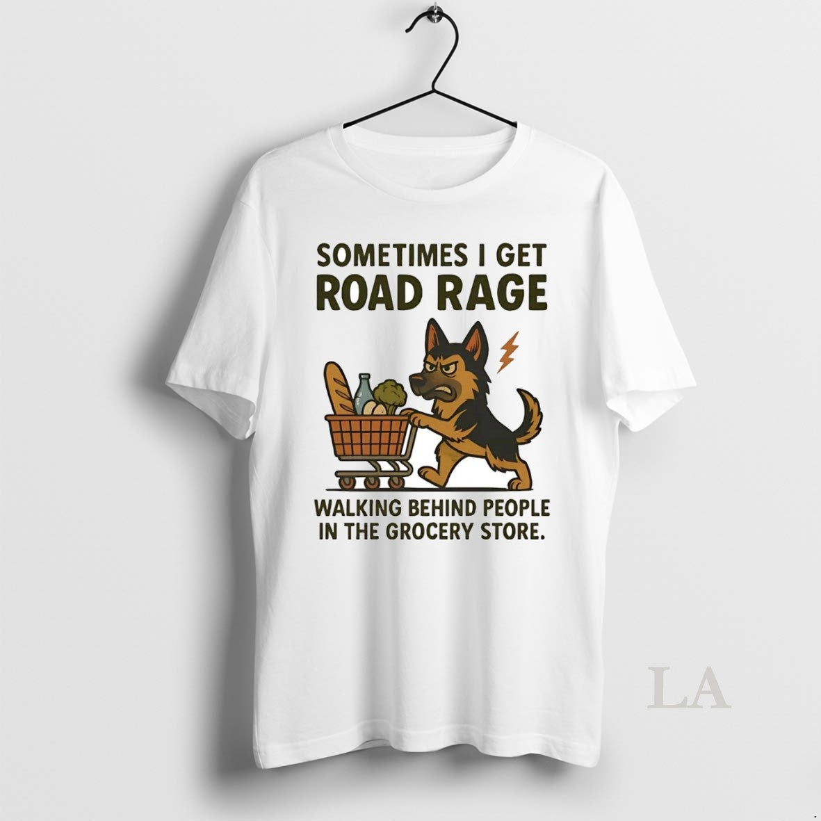 Original German Shepherd I Get Road Rage Walking Behind People