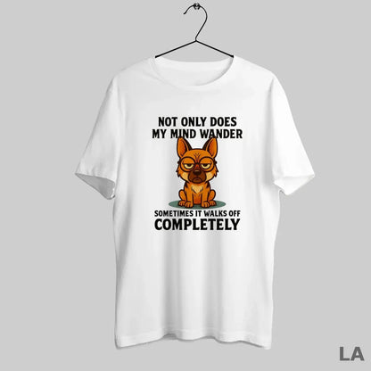 Original German Shepherd Not Only Does My Mind Wander Long Sleeve